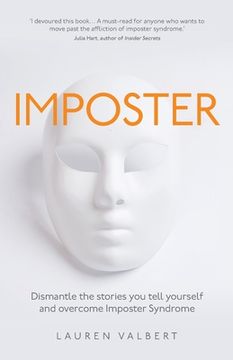 portada Imposter: Dismantle the Stories You Tell Yourself and Overcome Imposter Syndrome (in English)