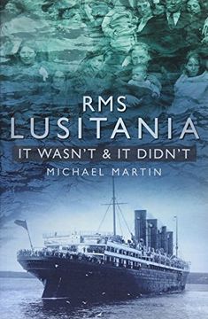 portada Rms Lusitania: It Wasn't & it Didn't (en Inglés)