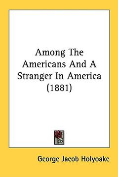 portada among the americans and a stranger in america (1881) (in English)