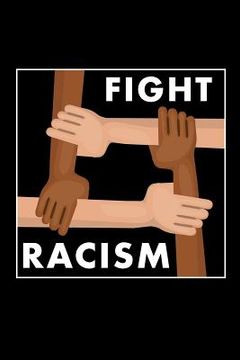 portada Fight Racism (en Inglés)