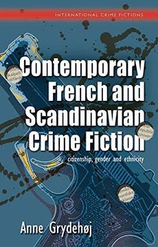 portada Contemporary French and Scandinavian Crime Fiction: Citizenship, Gender and Ethnicity (en Inglés)