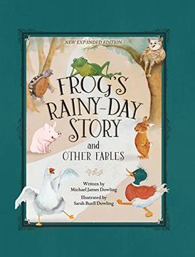 portada Frog’S Rainy-Day Story and Other Fables: New Expanded Edition (in English)