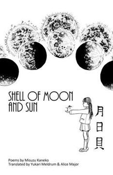 portada Shell of Moon and Sun Poems by Misuzu Kaneko: translated by Yukari Meldrum and Alice Major (en Inglés)