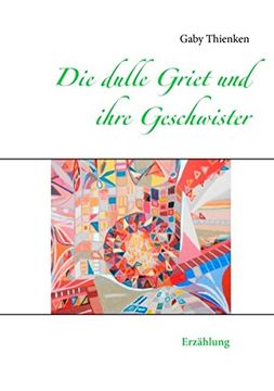 portada Die Dulle Griet und Ihre Geschwister (German Edition)