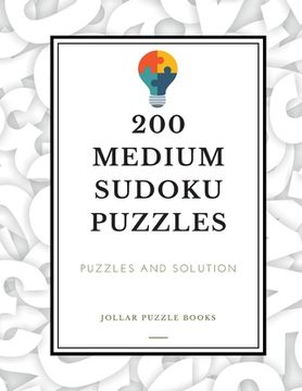 portada 200 Medium Sudoku Puzzles: Puzzles & Solution: 200 Medium Level Sudoku Puzzle Book including Instructions and Soulution (en Inglés)