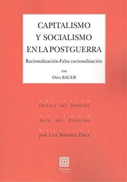 portada Capitalismo y Socialismo en la Postguerra: Racionalización-Falsa Razionalización