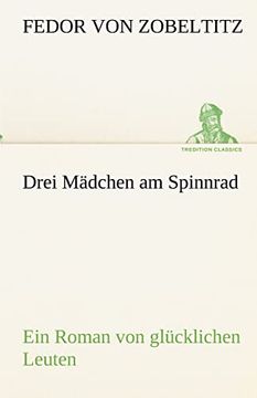 Drei Mädchen am Spinnrad (en Alemán)