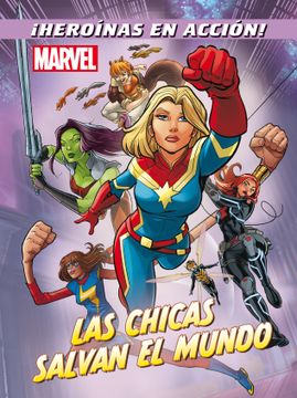 portada Marvel. Las Chicas Salvan el Mundo: Cuentos (Marvel. Superhéroes) (in Spanish)