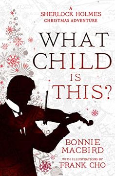 portada What Child is This? A Sherlock Holmes Christmas Adventure (a Sherlock Holmes Adventure) (Book 5) (in English)
