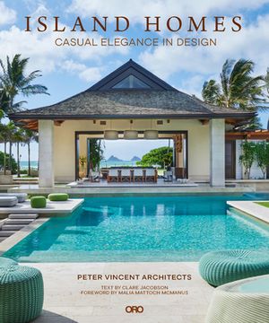Island Homes and Casual Elegance in Design