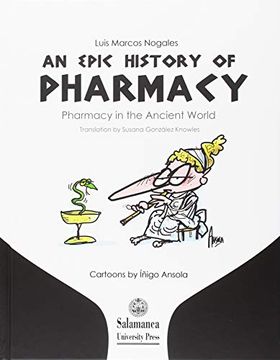 portada An Epic History of Pharmacy. Pharmacy in the Ancient World (in Spanish)