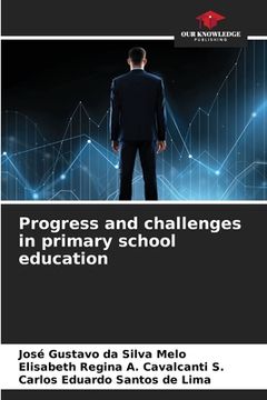 portada Progress and challenges in primary school education