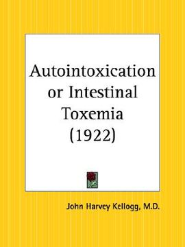 portada autointoxication or intestinal toxemia (en Inglés)