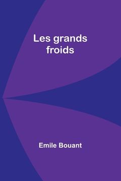 portada Les grands froids (in English)