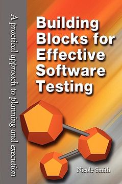 portada building blocks for effective software testing: a practical approach to planning and execution (en Inglés)