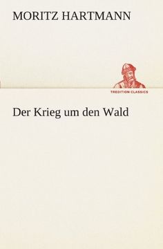 portada Der Krieg um den Wald Tredition Classics (en Alemán)