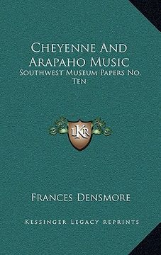 portada cheyenne and arapaho music: southwest museum papers no. ten (in English)