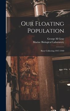 portada Our Floating Population: Buoy Collecting 1937-1940 (en Inglés)