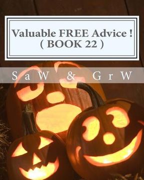 portada Valuable FREE Advice ! ( BOOK 22 ): New S U R V i V A L Information (in English)