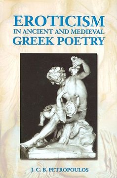 portada eroticism in ancient greek and medieval poetry (en Inglés)