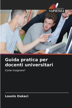 portada Guida pratica per docenti universitari (in Italian)
