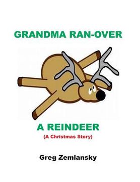 portada Grandma Ran-Over A Reindeer (en Inglés)