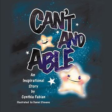 portada can't and able: an inspirational story (en Inglés)