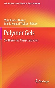 portada Polymer Gels: Synthesis and Characterization (Gels Horizons: From Science to Smart Materials) 