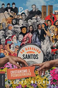 portada Cristianismo Y Posmodernidad: La Rebelión de Los Santos (in Spanish)