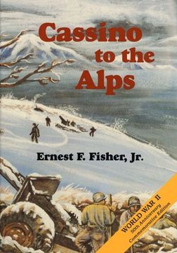 portada Cassino to the Alps (United States Army in World War II)