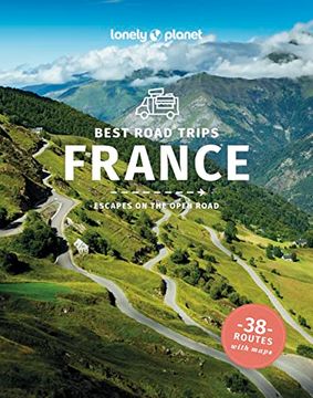 portada Lonely Planet Best Road Trips France 4 (Travel Guide) (en Inglés)
