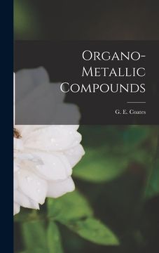 portada Organo-metallic Compounds (en Inglés)