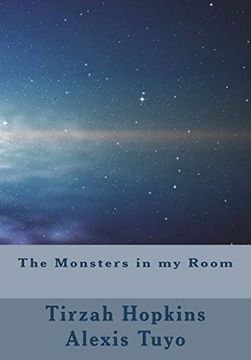 portada The Monsters in my Room (The Wars of the Heavens) (Volume 1) (en Inglés)