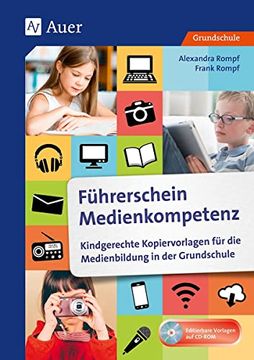 portada Führerschein Medienkompetenz Kindgerechte Kopiervorlagen für die Medienbildung in der Grundschule (1. Bis 4. Klasse) (en Alemán)