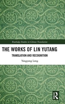 portada The Works of lin Yutang (Routledge Studies in Chinese Translation) 