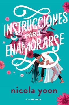 portada Instrucciones Para Enamorarse /Instructions for Dancing (in Spanish)
