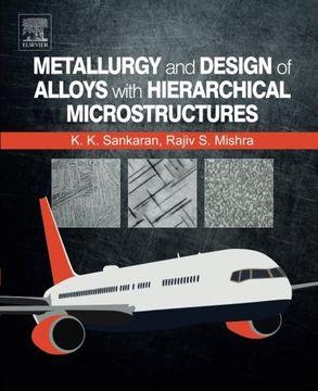 portada Metallurgy and Design of Alloys with Hierarchical Microstructures