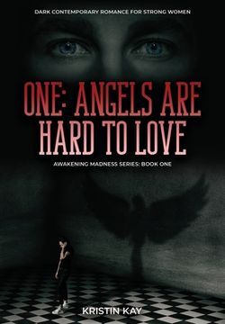 portada One: Angels Are Hard to Love: Dark Contemporary Romance for Strong Women (en Inglés)