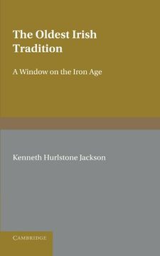 portada The Oldest Irish Tradition: A Window on the Iron age (en Inglés)