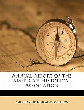 portada annual report of the american historical association (in English)