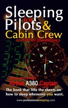 portada Sleeping For Pilots & Cabin Crew (And Other Insomniacs) (en Inglés)