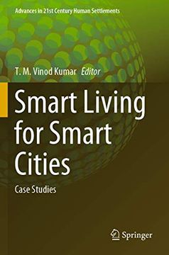 portada Smart Living for Smart Cities: Case Studies (Advances in 21St Century Human Settlements) (en Inglés)