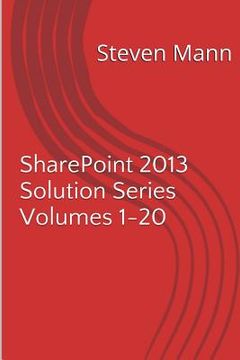 portada SharePoint 2013 Solution Series Volumes 1-20 (en Inglés)