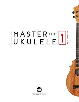 portada Master the Ukulele 1 (en Inglés)
