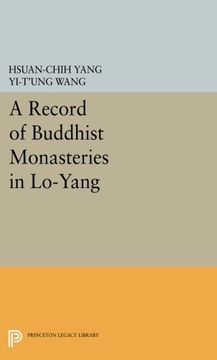 portada A Record of Buddhist Monasteries in Lo-Yang (Princeton Library of Asian Translations) (en Inglés)