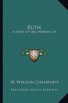 portada ruth: a story of old hebrew life (en Inglés)
