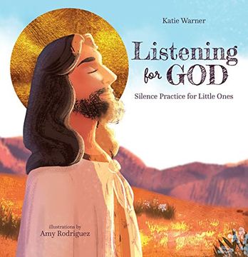 portada Listening for God: Silence Practice for Little Ones (en Inglés)