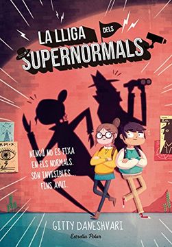 portada La Lliga Dels Supernormals (en Catalá)
