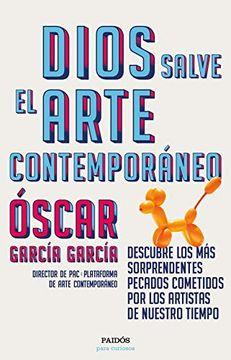 portada Dios Salve el Arte Contemporáneo (in Spanish)