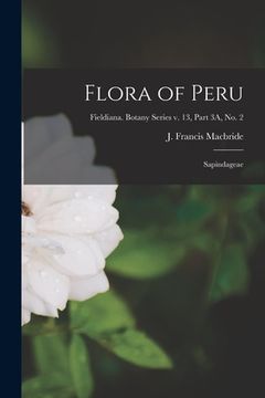 portada Flora of Peru: Sapindageae; Fieldiana. Botany series v. 13, part 3A, no. 2 (in English)